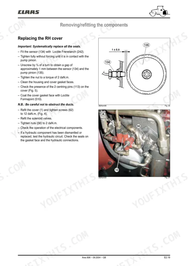 CLAAS Ares 806 repair manual - Hydraulics & Wiring (E, F), Replacing the RH cover