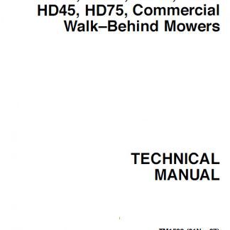 John Deere GS25 GS30 GS45 GS75 HD45 HD75 Technical Manual Commercial Walk-Behind Mower (TM1598)