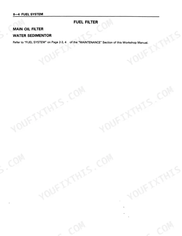 Isuzu 4BD1, 4BB1, 6BB1, 6BD1, 6BG1, 4BD1T, 6BD1T, 6BG1T fuel system page showing fuel filter, main oil filter, water sedimentor components with maintenance reference