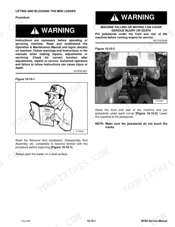 Bobcat MT85 service manual procedure for lifting and blocking the mini loader using jackstands safely.