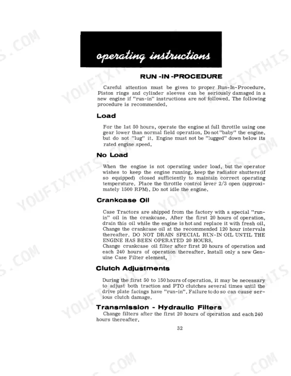 Case 1031, 1032, 1031 General Purpose, 1032 Special engine run-in procedure, oil change, and clutch adjustment instructions.