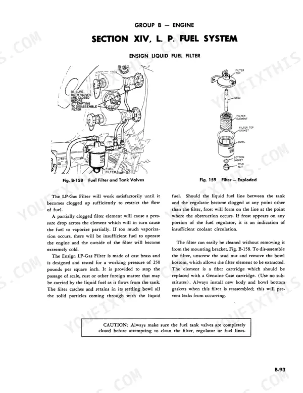 Case 350, 500B, 600B service manual: Ensign LP fuel filter exploded view, installation diagram, and cleaning procedures.