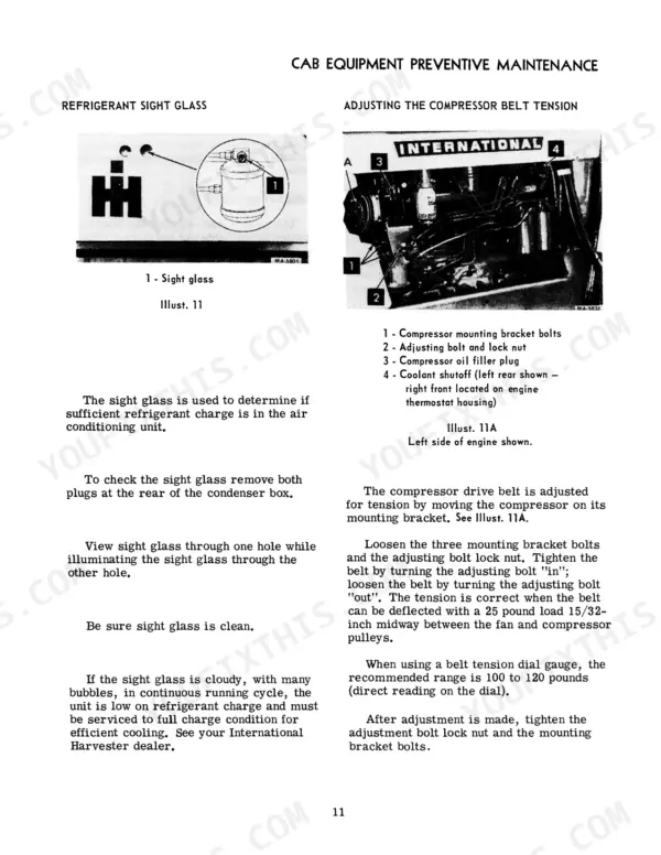 Case IH 966, 966 Tractor cab AC refrigerant sight glass inspection and compressor belt tension adjustment procedures.