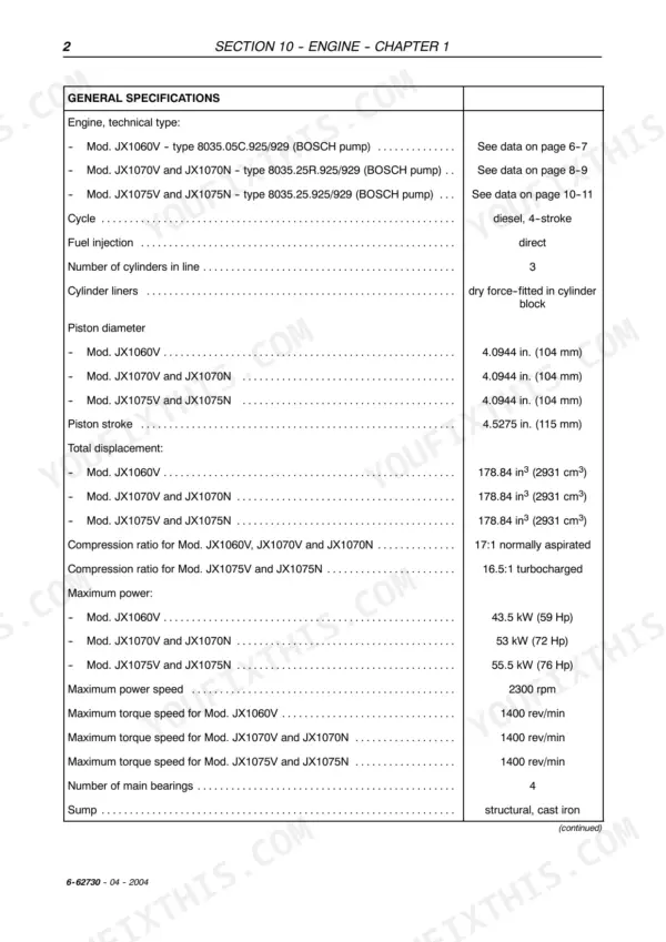 Case IH JX1060V, JX1070V, JX1075V, JX1070N, JX1075N engine general specifications table including piston, displacement, and power data.