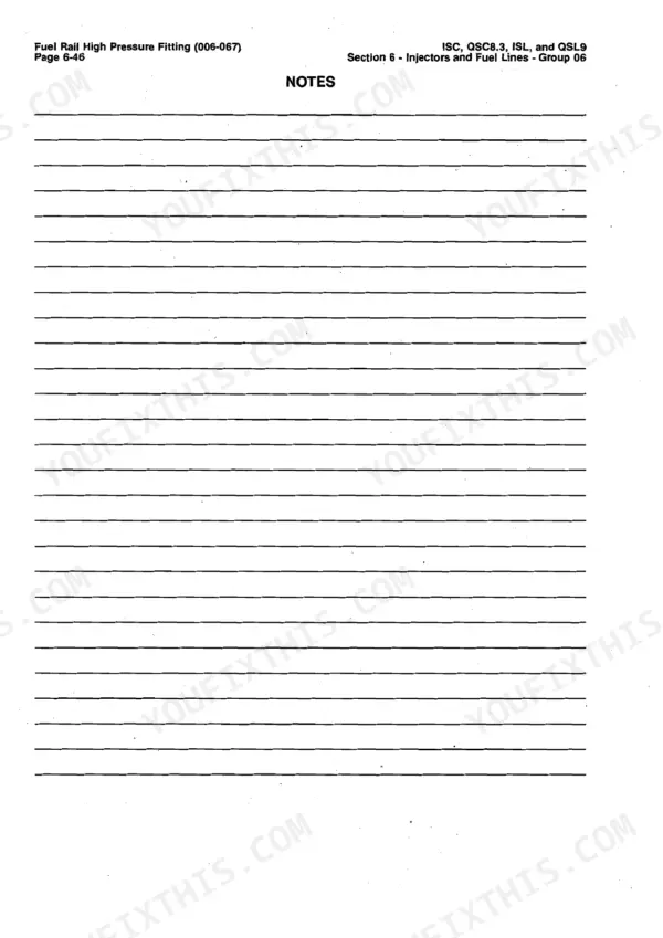 Cummins ISC, QSC8.3, ISL, QSL9 service manual page 6-46, notes page for fuel rail high pressure fitting section.