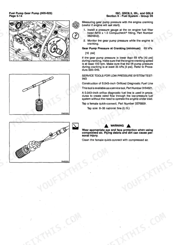 Cummins ISC, QSC8.3, ISL, QSL9 fuel gear pump pressure testing procedure, diagnostic tool construction, and safety warnings.