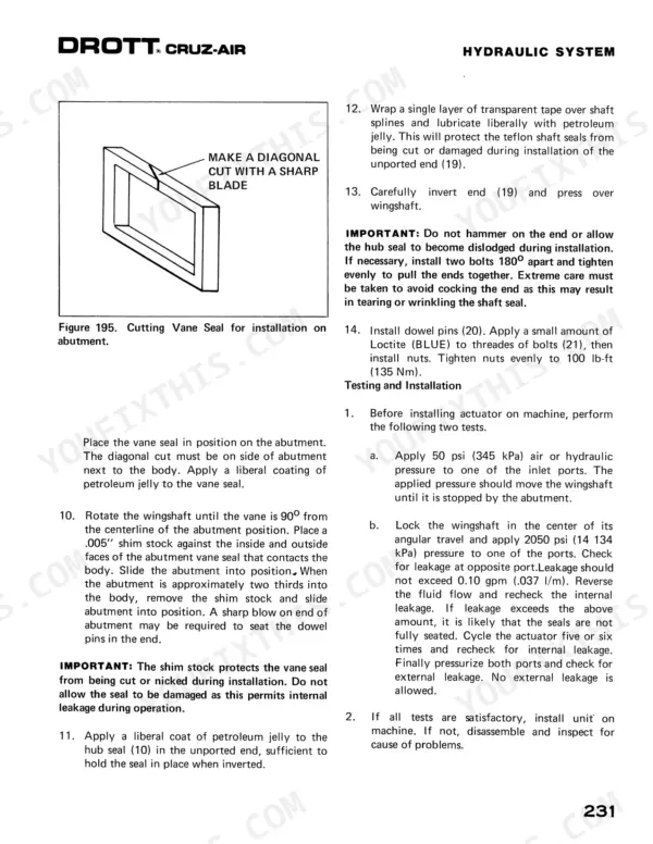 Case Drott 40 Cruz-Air Series D: hydraulic system vane seal installation and testing.
