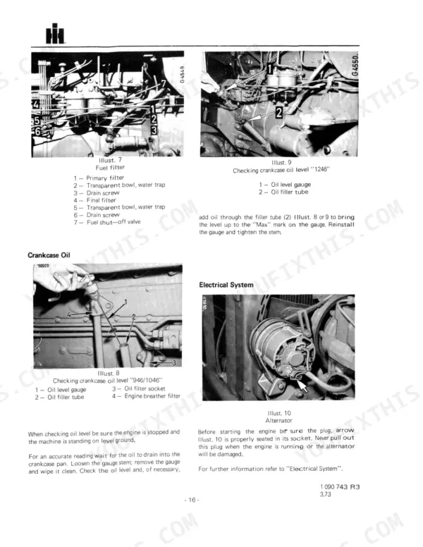 International 946, 1046, 1246 fuel filter, crankcase oil level check, and alternator maintenance procedures.