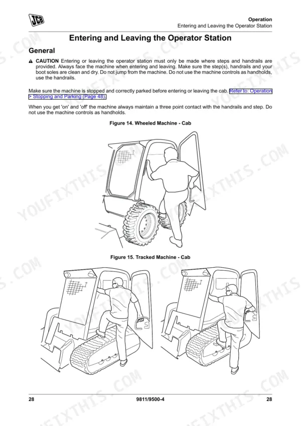 JCB 135, 150T, 155, 175, 190, 190T, 205, 205T safety procedure for entering and leaving the wheeled or tracked cab.