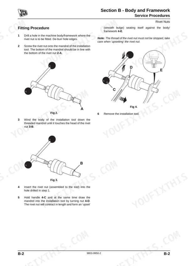 JCB 225, 225T, 260, 260T, 280, 300, 300T, 320T, 330, Skid Steer Large Platform, 260WS, JCB 444 Series rivet nut fitting procedure.