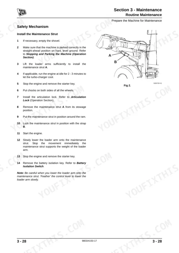 JCB 411, 416, 411 Wheeled Loading Shovel, 416 Wheeled Loading Shovel, JCB 444 Dieselmax Series, JCB 444 Series maintenance procedure for installing the loader arm safety maintenance strut.