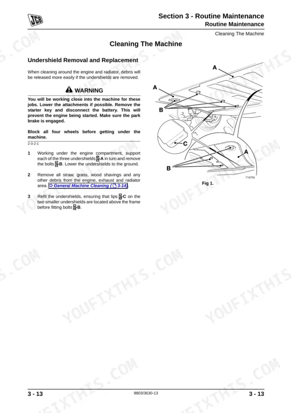 JCB A series, R series service manual procedure for undershield removal and replacement with engine compartment diagram.