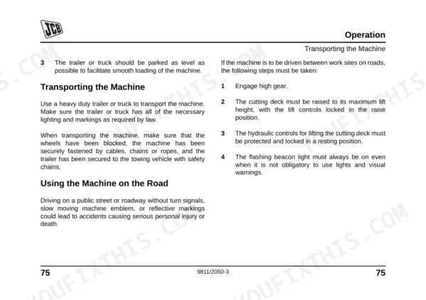 JCB FM30, JCB FM30 procedures for transporting the machine and using the machine on the road safely.