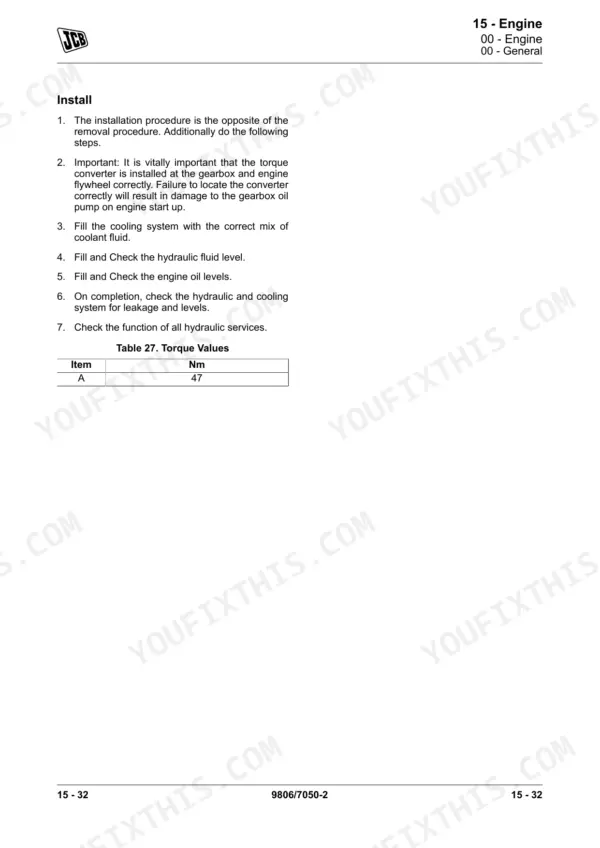 JCB JCB T2/3 Mech Engine 4 Cyl engine installation procedure and torque values table for converter and gearbox.