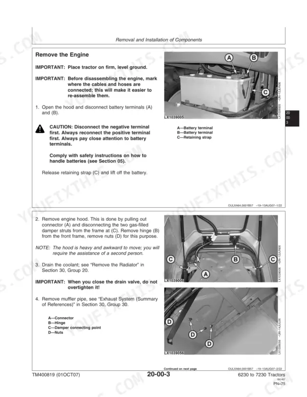 John Deere 6230, 6330, 6430, 7130, 7230 engine removal procedure, battery terminal and hood damper strut removal steps.