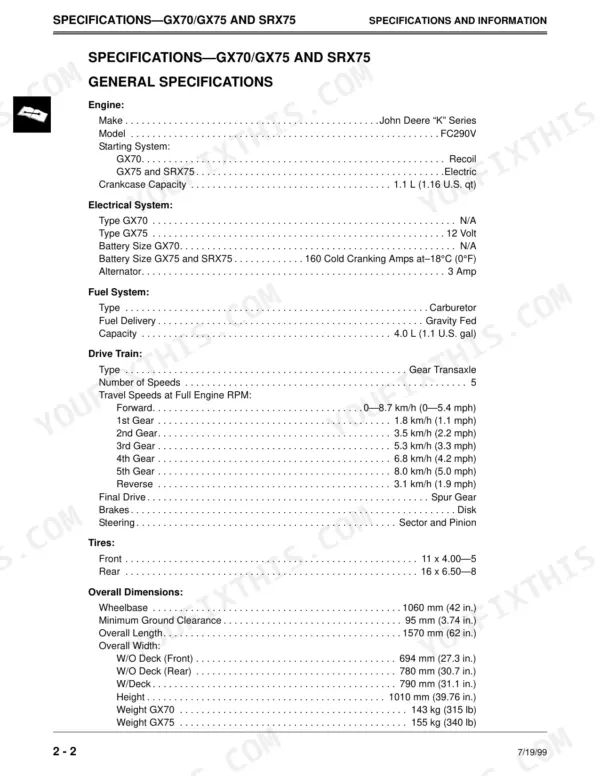 John Deere GX70, GX75, GX85, SX85, GX95, SRX75, SRX95 general specifications table for engine, drive train, and dimensions.