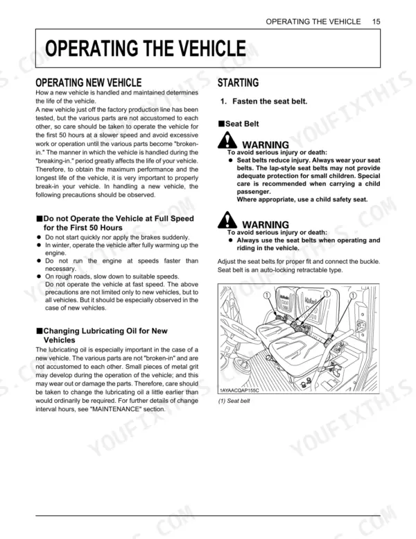 Kubota RTV-X1100C operating instructions for new vehicles, break-in period, and seat belt safety diagram.