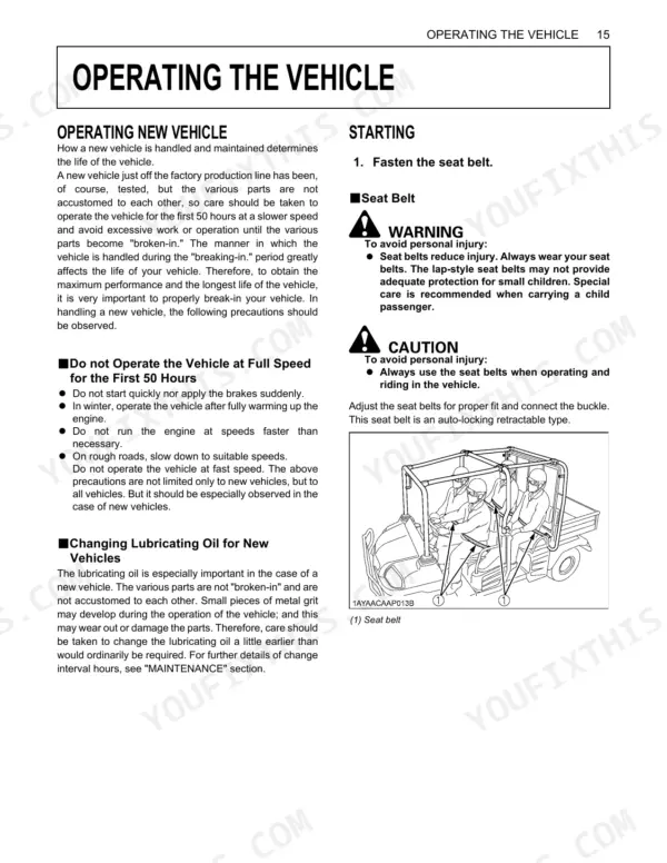 Kubota RTV1140CPX operating instructions for new vehicle break-in, oil changes, and seat belt safety procedures.