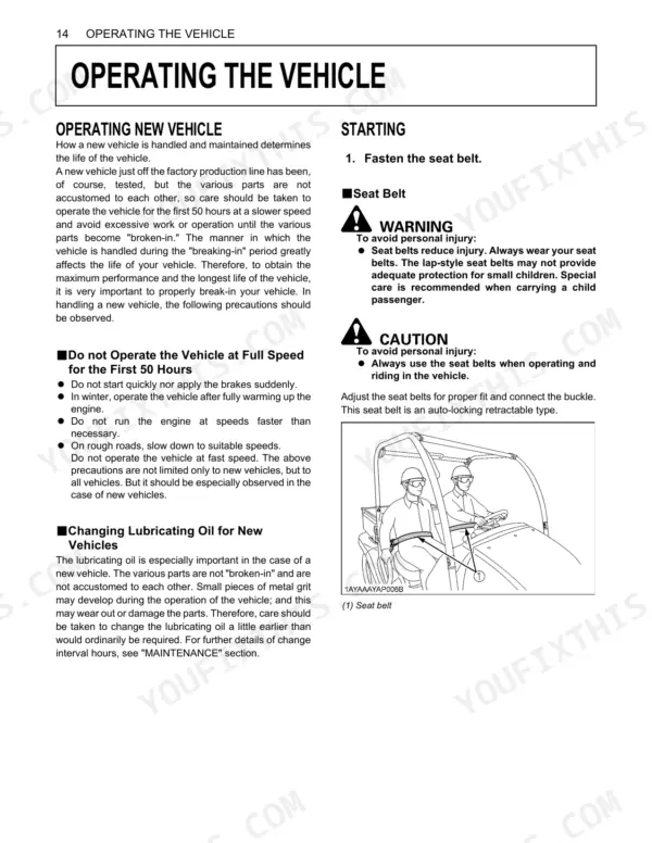 Kubota RTV400Ci operating instructions for new vehicle break-in, seat belt safety, and lubrication oil procedures.
