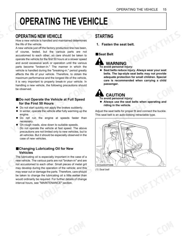 Kubota RTV900 operating instructions for new vehicle break-in, oil changes, and seat belt safety procedures.