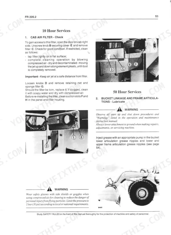 FiatAllis FR220.2, Wheel Loader: 10-hour cab air filter check and 50-hour bucket linkage lubrication procedures.