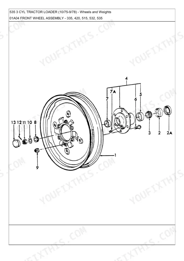 Ford 335, 420, 515, 532, 535, 2600, 3900, 4100, 4600, 5600, 5700, 6600, 7600, 6700, 7700, 4600SU, 6600C, 7600C, 233, 333, 231, 535 3 Cyl exploded view of front wheel assembly components.