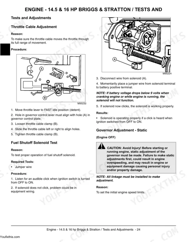 John Deere 14.542GS, 1642HS, 17.542HS throttle cable adjustment and fuel shutoff solenoid test procedures.