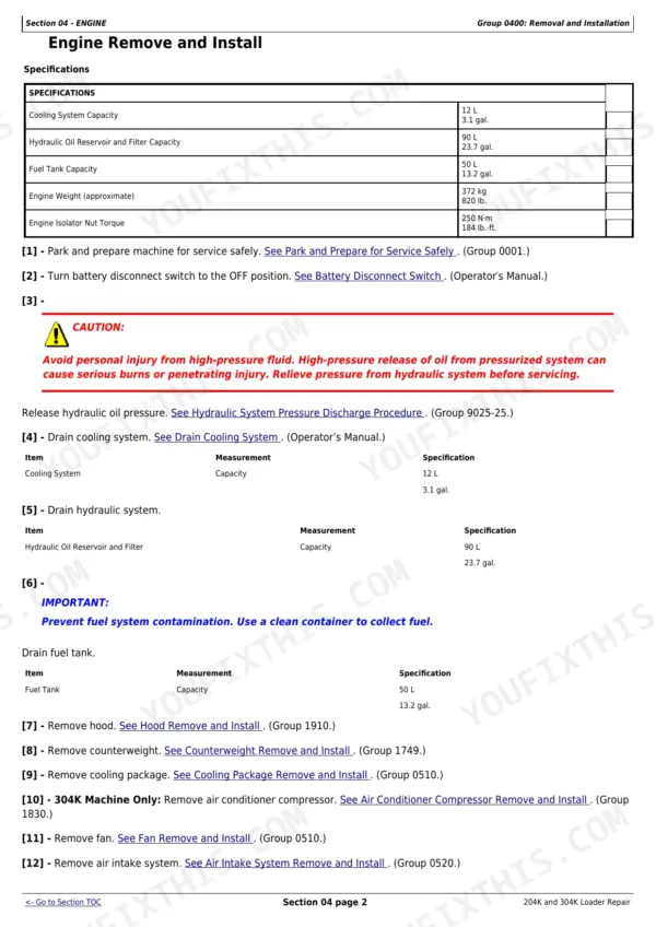 John Deere 204K, 304K engine removal and install procedure, fluid capacity specifications, and safety precautions.