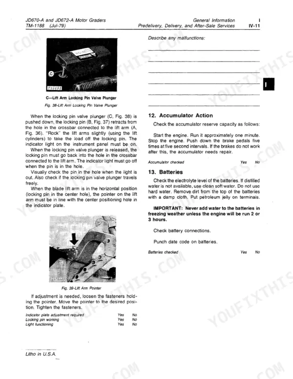 John Deere 670A, 672A manual: lift arm locking pin valve plunger, accumulator action, and battery maintenance.