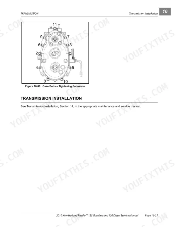New Holland Rustler 125 Gasoline, 120 Diesel transmission case bolt tightening sequence diagram for installation.