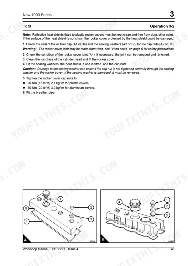Perkins New 1000, Perkins New 1000, AJ to AS, YG to YK: Rocker cover fitting procedure and torque specifications.