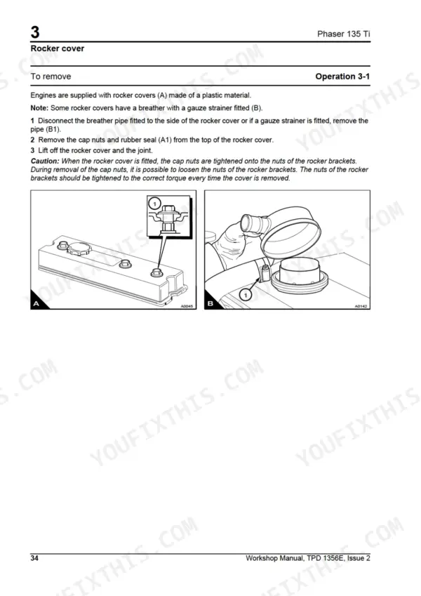 Perkins Phaser 135 Ti, Model AL: Procedure to remove the engine rocker cover and breather pipe.