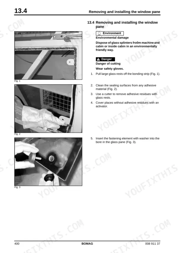 Bomag BW 219 D-4, BW 219 PD-4, PD-4 service manual procedure for removing and installing the cabin window pane.