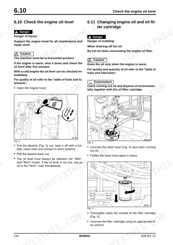 Bomag BF 600 C-HSE, BF 600 C-HCE procedures for checking engine oil level and changing oil and filter cartridge.