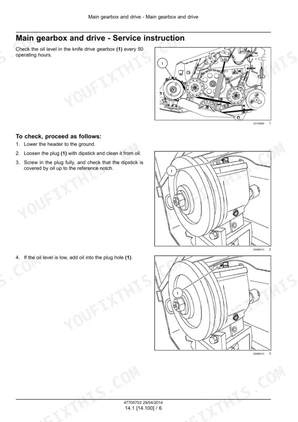 New Holland 760CG: Procedure to check and add oil to the knife drive gearbox using the dipstick plug.