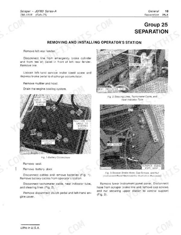 John Deere JD760 Series-A procedures for removing and installing operator's station, battery connections, and steering lines.