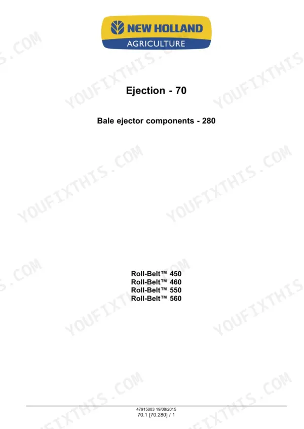 a4ed14d7-b2-ejection-1574 New Holland Roll-Belt 450 service manual - Ejection - 70
