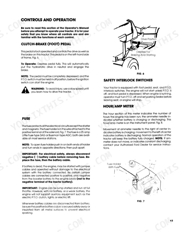 ford-lgt-17h-garden-tractor-operator-manual-42001711-operations-13.webp Ford LGT 17H, 09GN2204 controls and operation manual covering clutch-brake pedal, safety interlock switches, fuse, and amp meter.