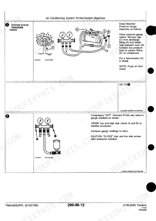 John Deere 2155, 2355, 2355N, 2555, 2755, 2855N, 2955, 3155, 3255 air conditioning R134a system static pressure check procedure.