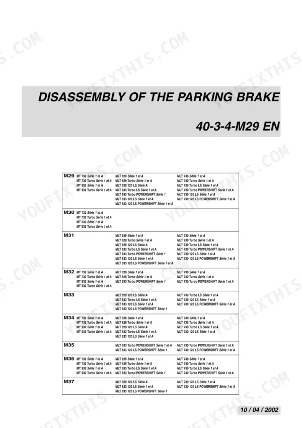 Manitou MT 732/932, MLT 629/633/730 Repair Manual — Brake Section Title Sheet, Disassembly of the Parking Brake