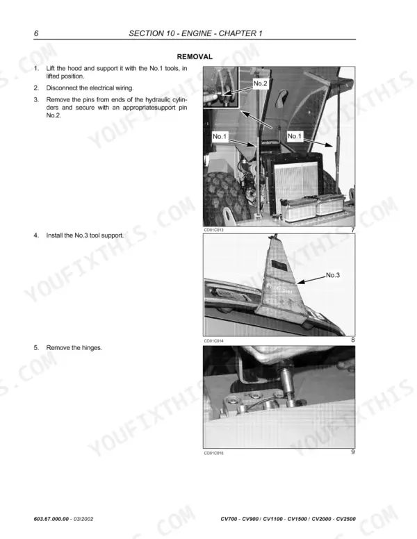 New Holland CV700, CV900, CV1100, CV1500, CV2000, CV2500 engine hood removal procedure with hydraulic cylinder support diagrams.