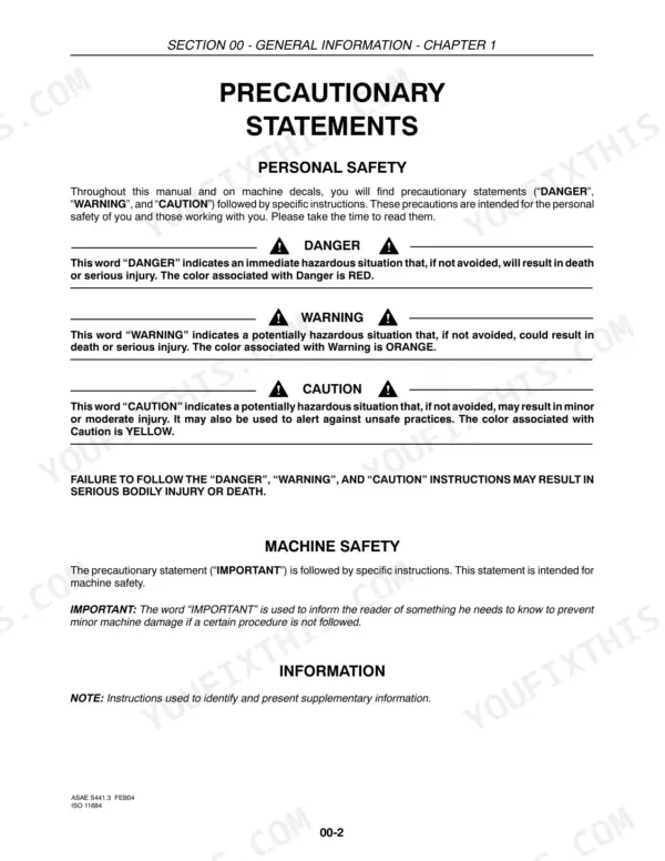 New Holland HW345, HW365 repair manual, General Information: personal safety precautionary statements