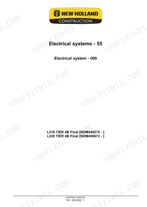 New Holland L218, L220 service manual, Electrical systems section: electrical system overview
