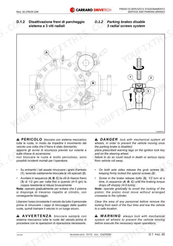 Carraro 26.27M, 26.32M parking brake disable procedure using 3 radial screws system diagram and safety instructions.