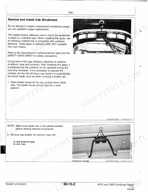 John Deere 9540, 9560, 9580, 9640, 9660, 9680 WTS/CWS combine cab windshield removal and installation procedure with urethane adhesive notes