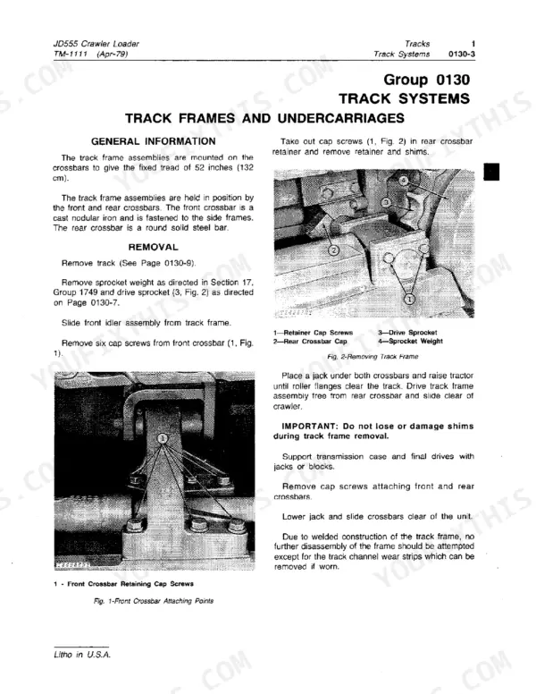 John Deere JD555 track frame and undercarriage removal procedures, including front crossbar and sprocket weight diagrams.