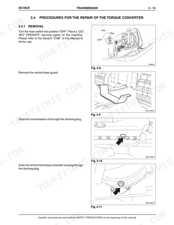 New Holland DC150.B torque converter removal procedure, showing ignition switch, lower guard, and transmission oil drain plugs.