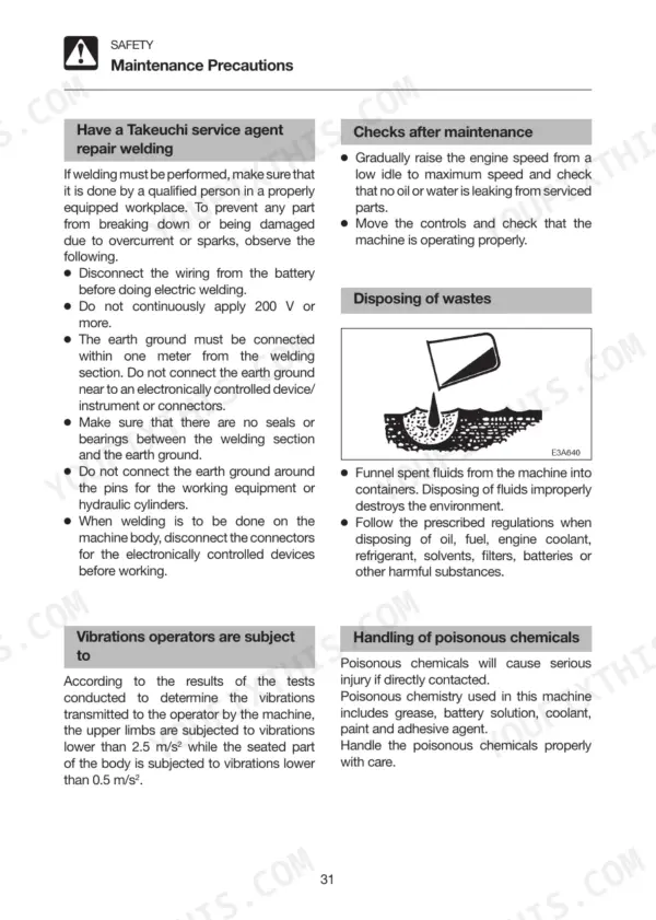 Takeuchi TB014, TB016 maintenance safety precautions for welding, waste disposal, vibrations, and handling poisonous chemicals.