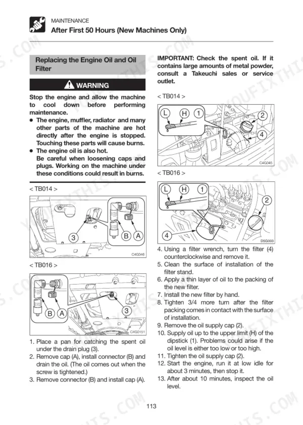Takeuchi TB014, TB016 maintenance procedure for replacing engine oil and oil filter with dipstick and drain plug diagrams.